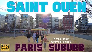 4K Saint Ouen full walk tour Paris fast reconverting banlieue real estate investment opportunity [upl. by Harobed]