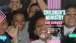 Childrens Ministry  Sunday Service  WNTCG Live  July 23 2023 [upl. by Feinleib]