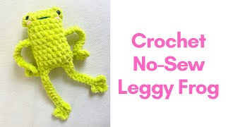 LEGGY FROG CROCHET  NO SEW CROCHET LEGGY FROG  Crochet frog for beginners  CROCHET FOR KIDS [upl. by Asinla]