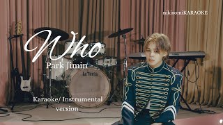 지민 Jimin ‘Who’ KARAOKE INSTRUMENTAL VERSION [upl. by Proulx343]