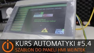 Kurs Automatyki 54 Szablon do paneli HMI Weintek [upl. by Randi840]