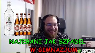 HISTORIE ALKOHOLOWE Z GIMNAZJUM  JAPCZAN [upl. by Scever]