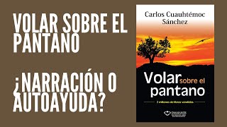 Volar sobre el pantano Carlos Cuauhtémoc  Análisis del libro  Soy Brian  1 [upl. by Aneroc]