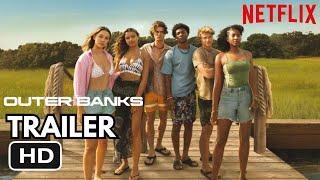 Outer Banks  4 Temporada Parte 2 Official Trailer 2024  Legendado  Netflix [upl. by Brodeur]