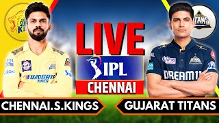 IPL 2024 Live CSK vs GT Live Match  IPL Live Score amp Commentary  Chennai vs Gujarat Live Match [upl. by Nonrev]