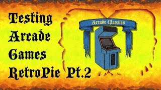 RetroPie Emulationstation Testing MAME amp FBA Arcade Games On Raspberry Pi 3 Part 2 [upl. by Sonni457]