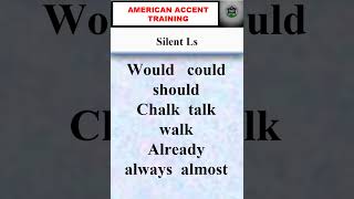 Liaise the Ls and Silent Ls  American accent Training english learnenglish [upl. by Beckman140]