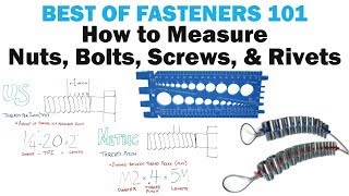 How to Measure Nuts Bolts Screws amp Rivets  Fasteners 101 [upl. by March791]