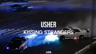 Kissing Strangers Lyrics  USHER [upl. by Sybila]