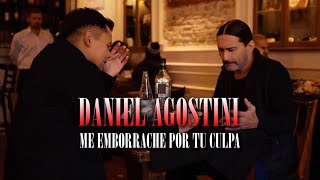 Daniel Agostini  quotMe emborrache por tu culpaquot Estreno 2024 [upl. by Tortosa]