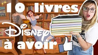 10 LIVRES DISNEY INDISPENSABLES POUR COMMENCER UNE COLLECTION [upl. by Nauqit232]