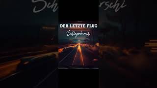 Der letzte Flug [upl. by Yelsna]