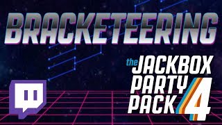 Bracketeering The Jackbox Party Pack 4 Stream VOD jpp4 [upl. by Haik]