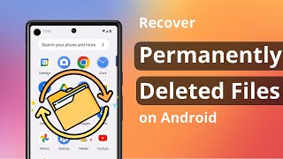 How to Recover Permanently Deleted Files on Android  Retrieve PhotosVideos 2024 [upl. by Annua]