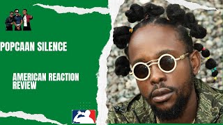 Popcaan Silence American reaction review [upl. by Akemor376]