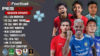 GACOR eFootball PES 2025 PPSSPP Fix Call Name BRI Liga1 amp Fix Call Name Timnas🇮🇩 Android Offline [upl. by Haon]