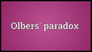 Olbers paradox Meaning [upl. by Morita]