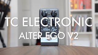 TC Electronic Alter Ego V2 demo [upl. by Cutcliffe]