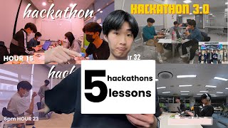 5 Lessons I learned from 5 Hackathons [upl. by Faber390]