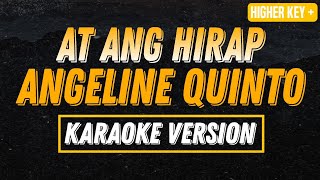 ANGELINE QUINTO  AT ANG HIRAP KARAOKE VERSION FEMALE KEY [upl. by Yenwat]