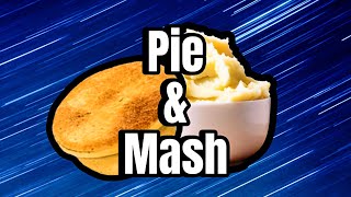 Pie amp Mash [upl. by Longfellow]