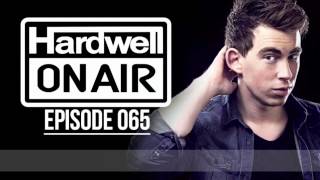 Hardwell On Air 065 Incomplete  READ DESCRIPTION [upl. by Reuben]