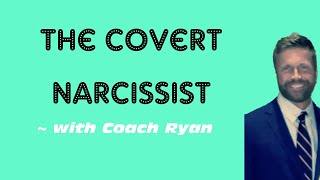 The covert narcissist [upl. by Nerej457]