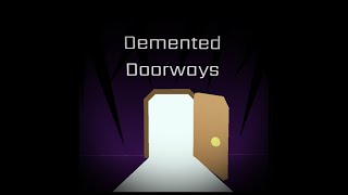 Obby Creator  Demented Doorways  TRAILER [upl. by Nanyk891]