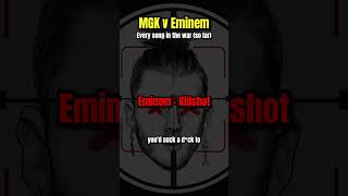 Eminem v MGK  Every Song In Order [upl. by Carlock]