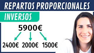 Repartos INVERSAMENTE Proporcionales ✅ Proporcionalidad [upl. by Narahs]