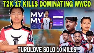 TuruLove Solo 10 Kills Domination 😱  T2K Esports 17 Kills Dominating WWCD  Clash with kvn [upl. by Edlitam]