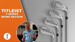 Titleist 2023 TSeries Irons Review  T100 T150 T200 amp T350 [upl. by Aivyls455]