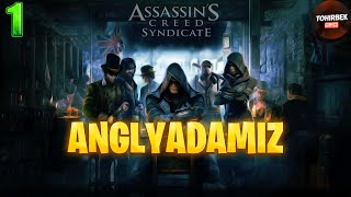 ASSASSINS CREED SYNDICATE ➤ ANGLYADAMIZ 1 [upl. by Darcie]