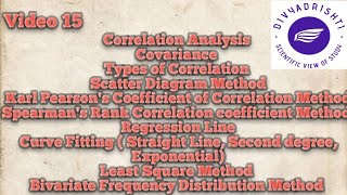 Correlation AnalysisCovarianceScatter DiagramKarl Pearsons CoefficientCurve FittingSpearmans [upl. by Nerty747]