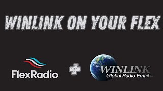 How to set up Winlink on your Flex Radio [upl. by Trinatte]