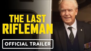 The Last Rifleman  Official Trailer 2024 Pierce Brosnan [upl. by Lienaj772]