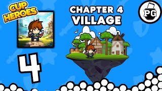 Chapter 4  Village 🥤 Cup Heroes  Gameplay Walkthrough Part 4 [upl. by Aisak]