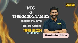 KTG AND THERMODYNAMICS  JEE MAINS  ADVANCED 2024  PNC sir  Aurous Academy [upl. by Grazia]