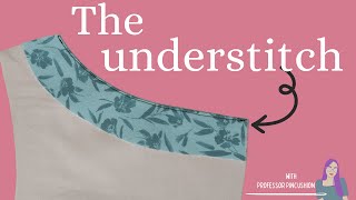 How to Sew an Understitch for a Facing or Lining  Updated [upl. by Aderfla]