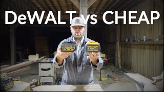 Dewalt VS Cheap Batteries  Is It Worth The Money [upl. by Ardme]