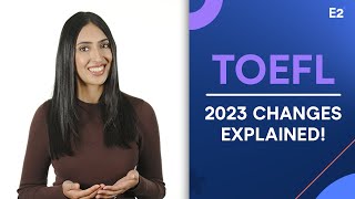 TOEFL 2023 Changes Explained [upl. by Aihtenyc]