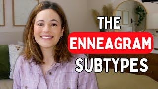 Enneagram Subtypes Explained the key to selfgrowth [upl. by Hamford999]