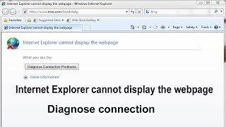 Internet Explorer cannot display the webpage Diagnose connection problem [upl. by Herwin]