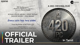 420 IPC  Tamil  Official Trailer  A ZEE5 Original  Streaming Now On ZEE5 [upl. by Ayiak439]