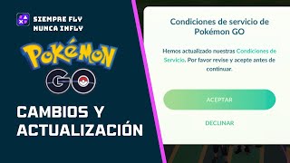 🚨Niantic Actualiza nuevamente la política y condiciones de servicio🚨Pokémon GO [upl. by Ahsimot912]