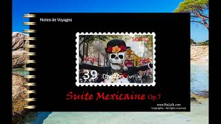 Week 7  Suite Mexicaine Op 7  Balzik Contest [upl. by Macdougall524]