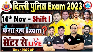 Delhi Police 14 Nov 1st Shift Exam Analysis 2023 Students Review on DP Exam Live From Exam Centre [upl. by Haskel]