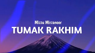 Tumak Rakhim Lyrics  Mizzu Mirzanoor From Runjun Tumar Biya [upl. by Seabury]