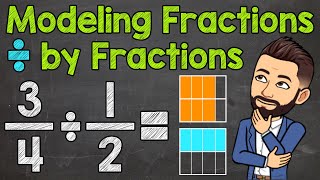 Modeling Fractions Divided by Fractions  Math with Mr J [upl. by Yllim448]