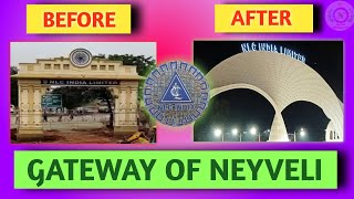 Neyveli Arch Gate  ஒரு சகாப்தம்  Neyveli Series  Part 1 Neyveli township nlcindia neyveli [upl. by Nivrehs]